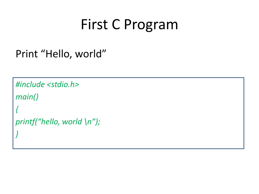 first c program