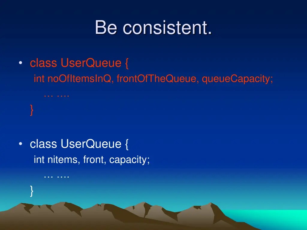 be consistent