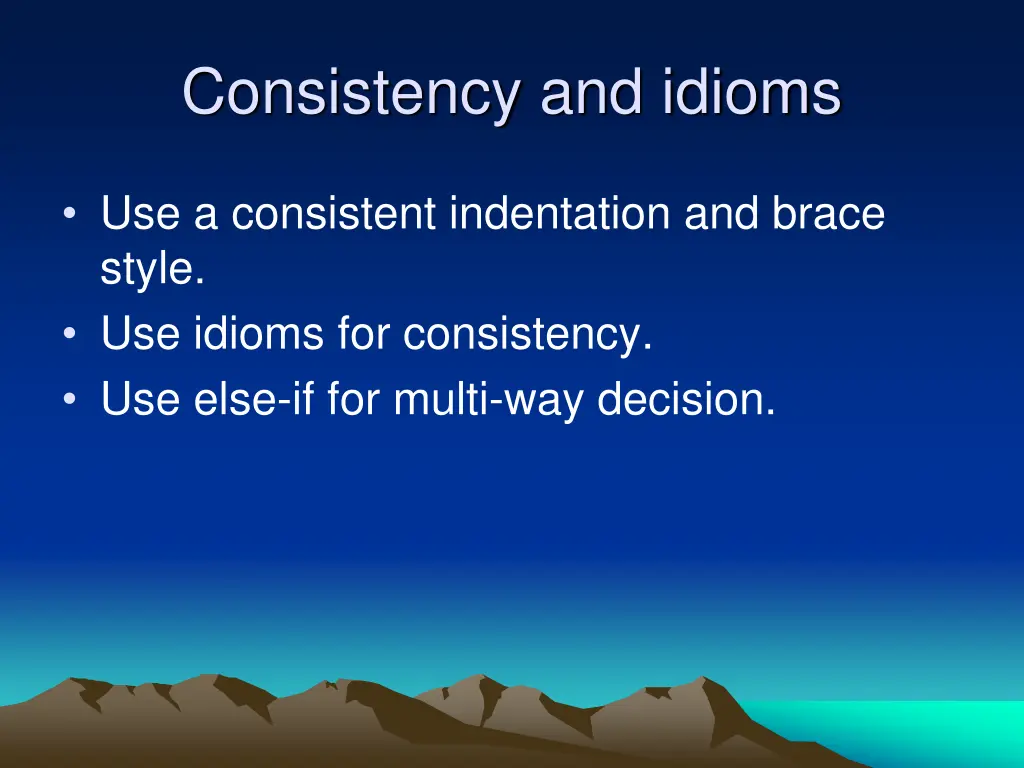 consistency and idioms
