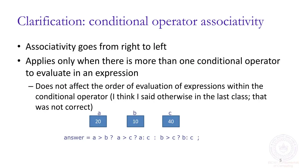 clarification conditional operator associativity