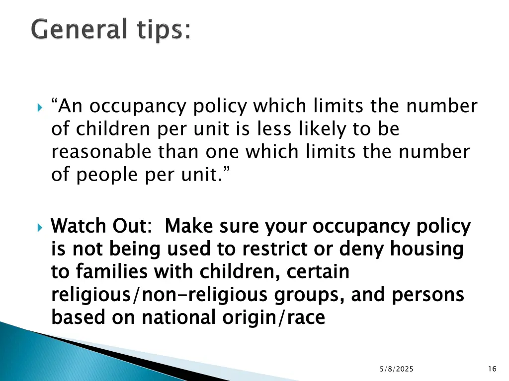 an occupancy policy which limits the number
