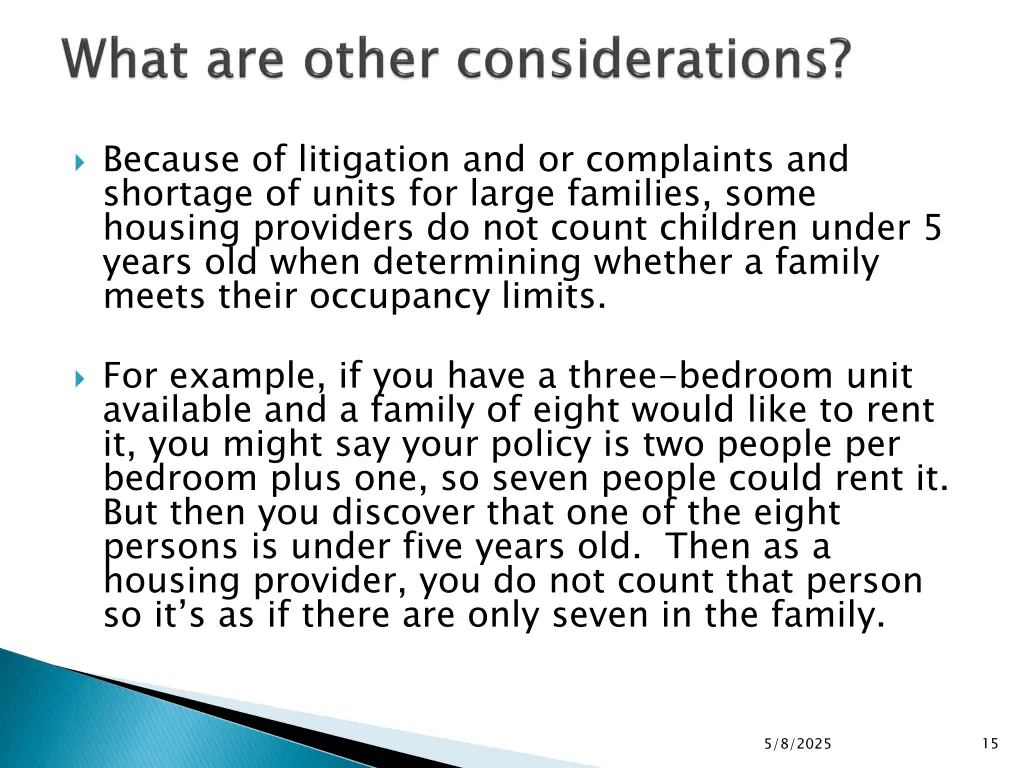 because of litigation and or complaints