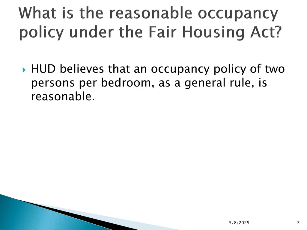 hud believes that an occupancy policy