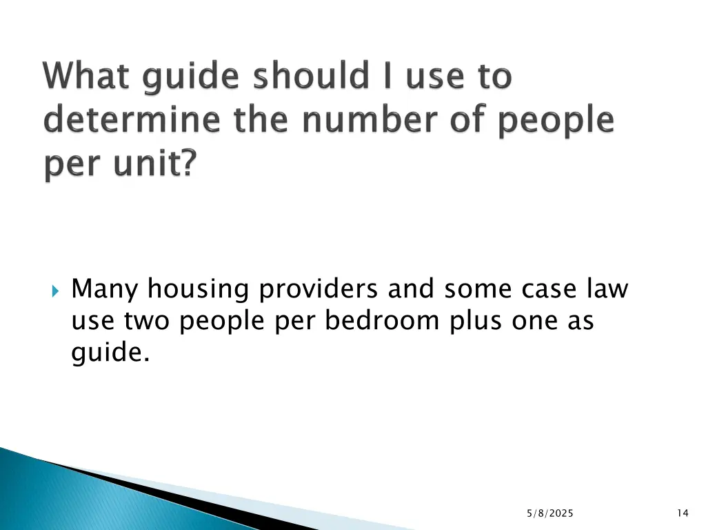 many housing providers and some case