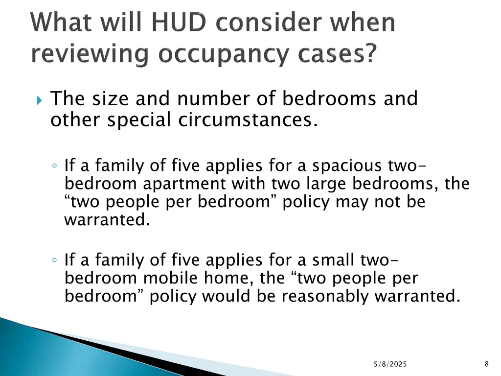 the size and number of bedrooms and other special