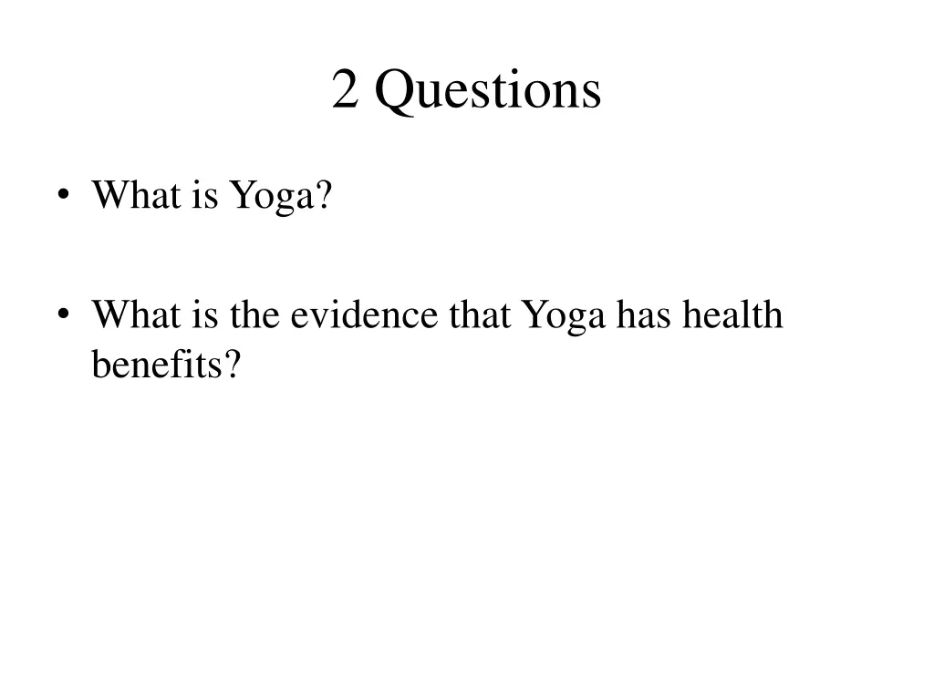 2 questions