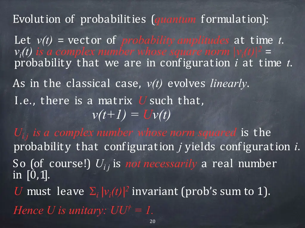 evolution of probabilities quantum formulation