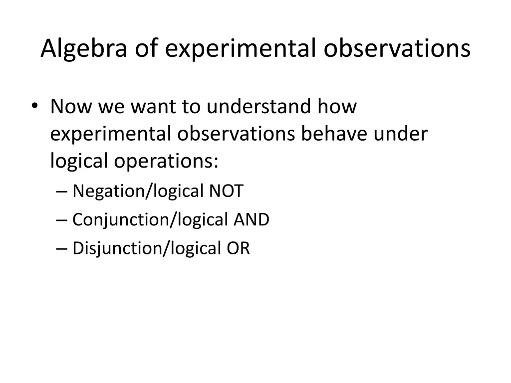algebra of experimental observations