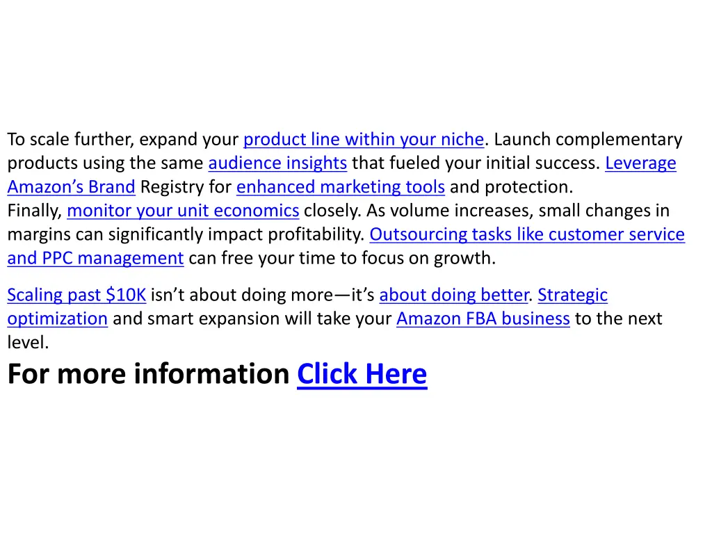 to scale further expand your product line within