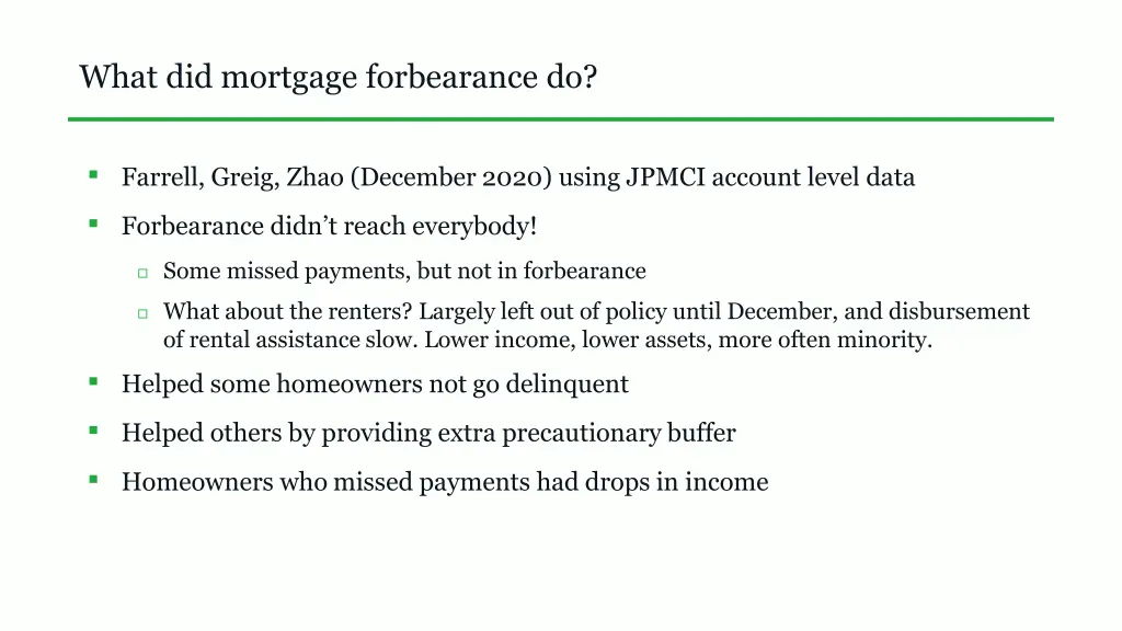 what did mortgage forbearance do