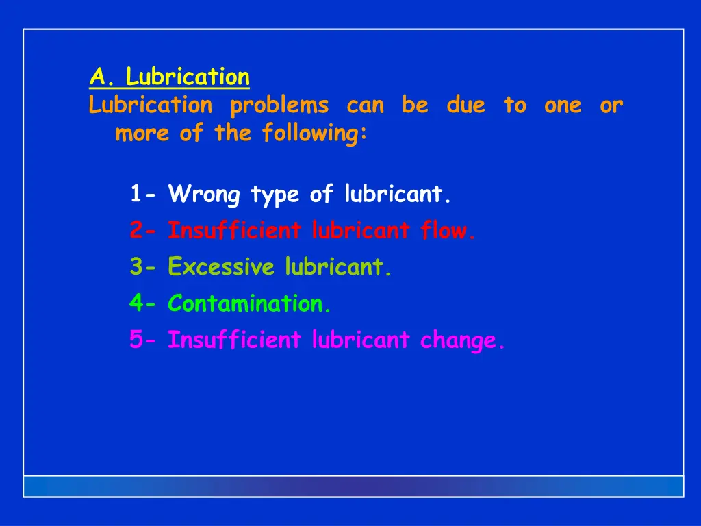 a lubrication lubrication problems