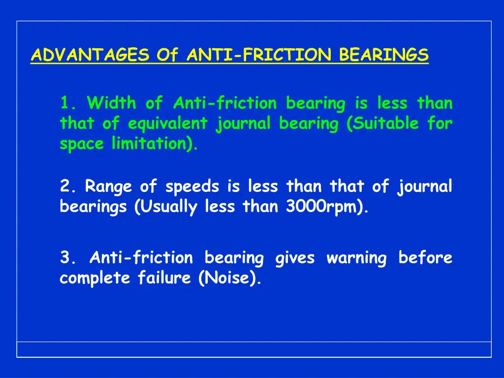 advantages of anti friction bearings