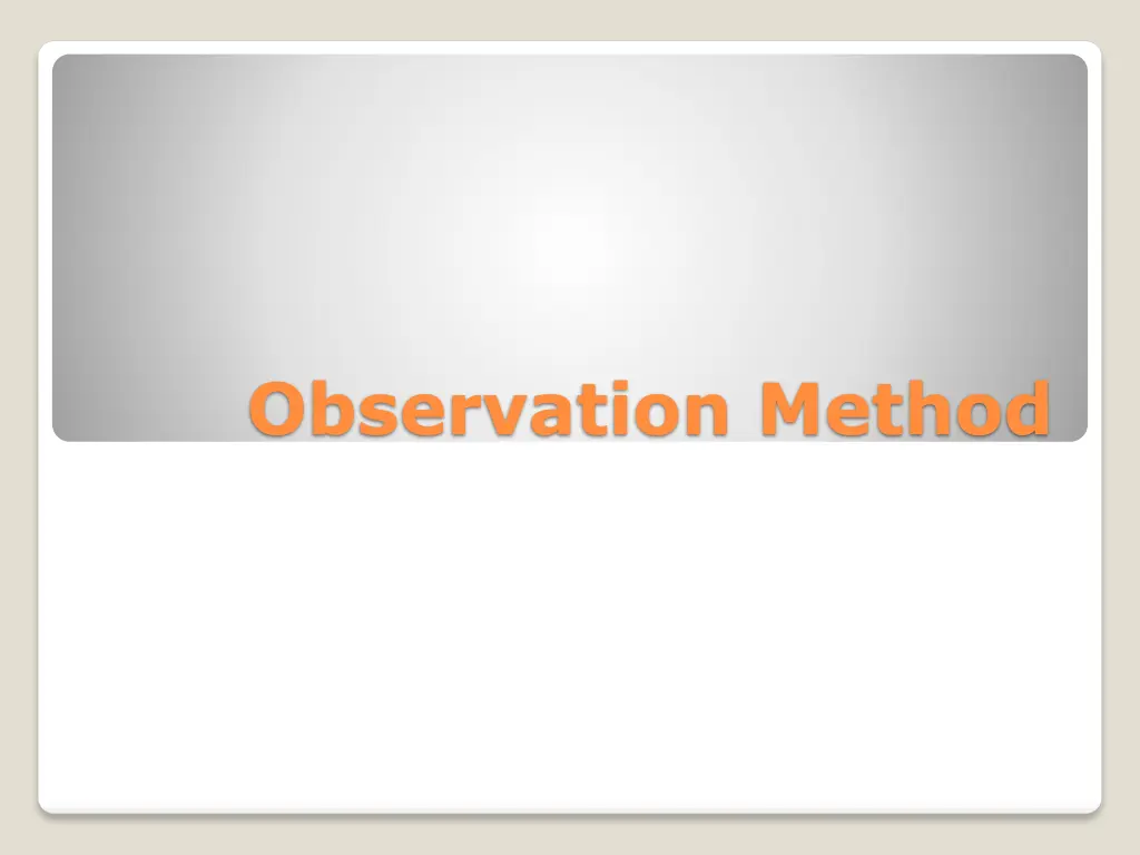 observation method