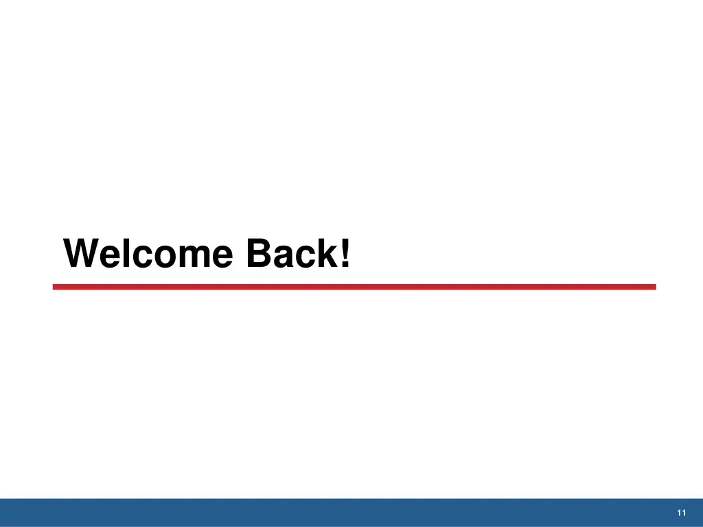 welcome back