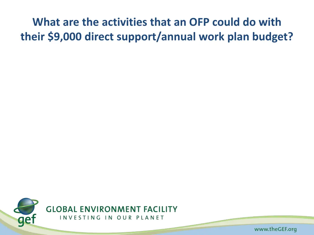 what are the activities that an ofp could do with