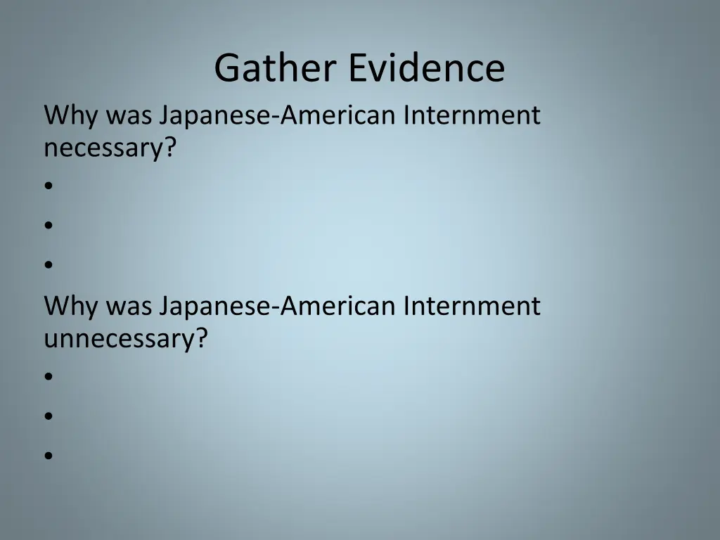 gather evidence