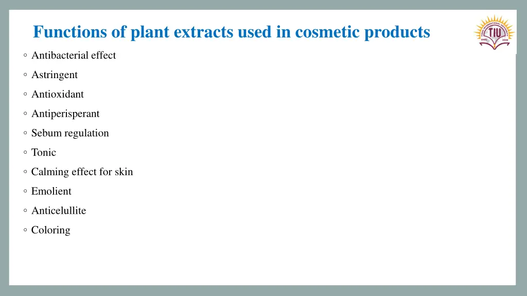 functions of plant extracts used in cosmetic