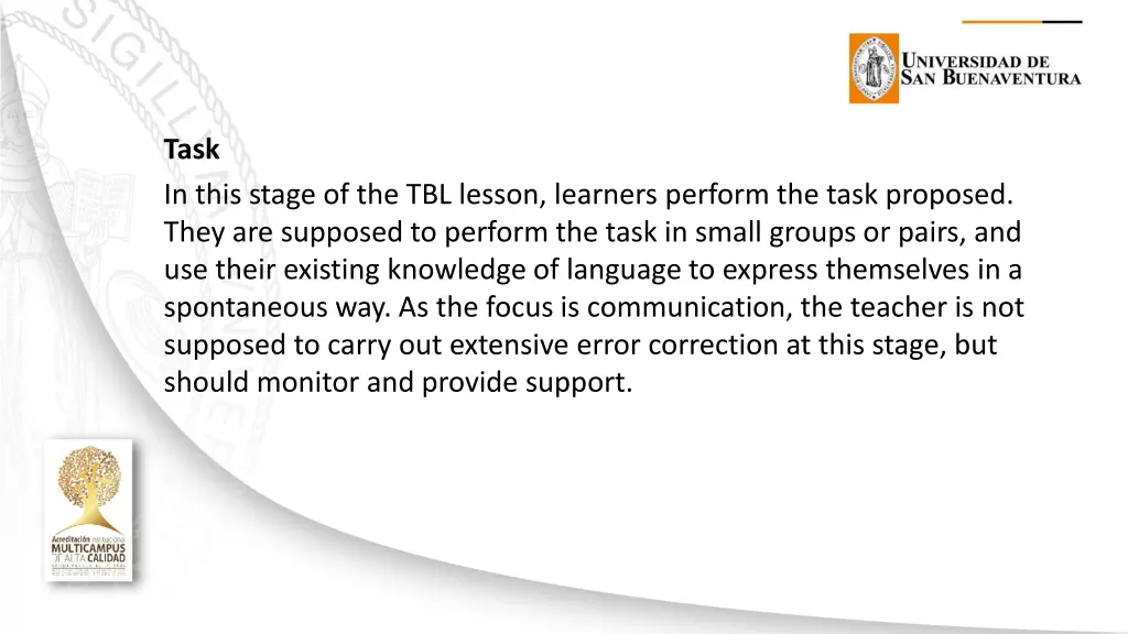 task in this stage of the tbl lesson learners