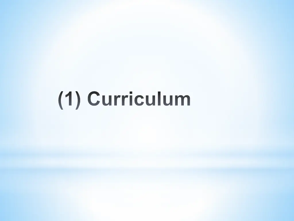 1 curriculum
