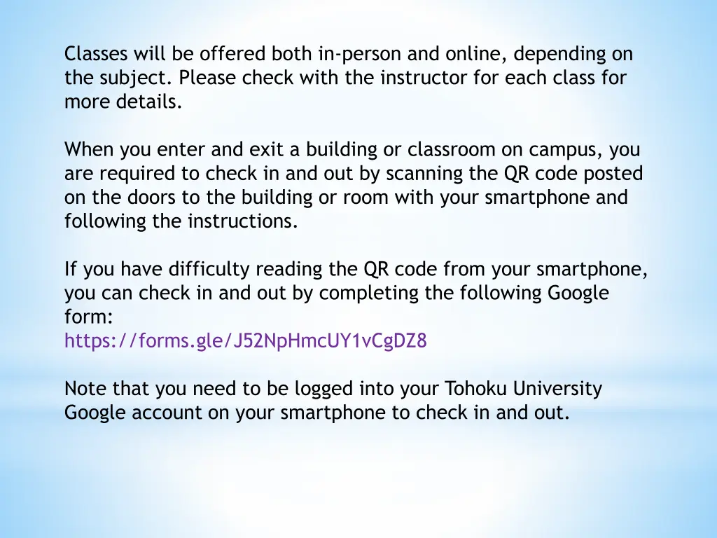classes will be offered both in person and online