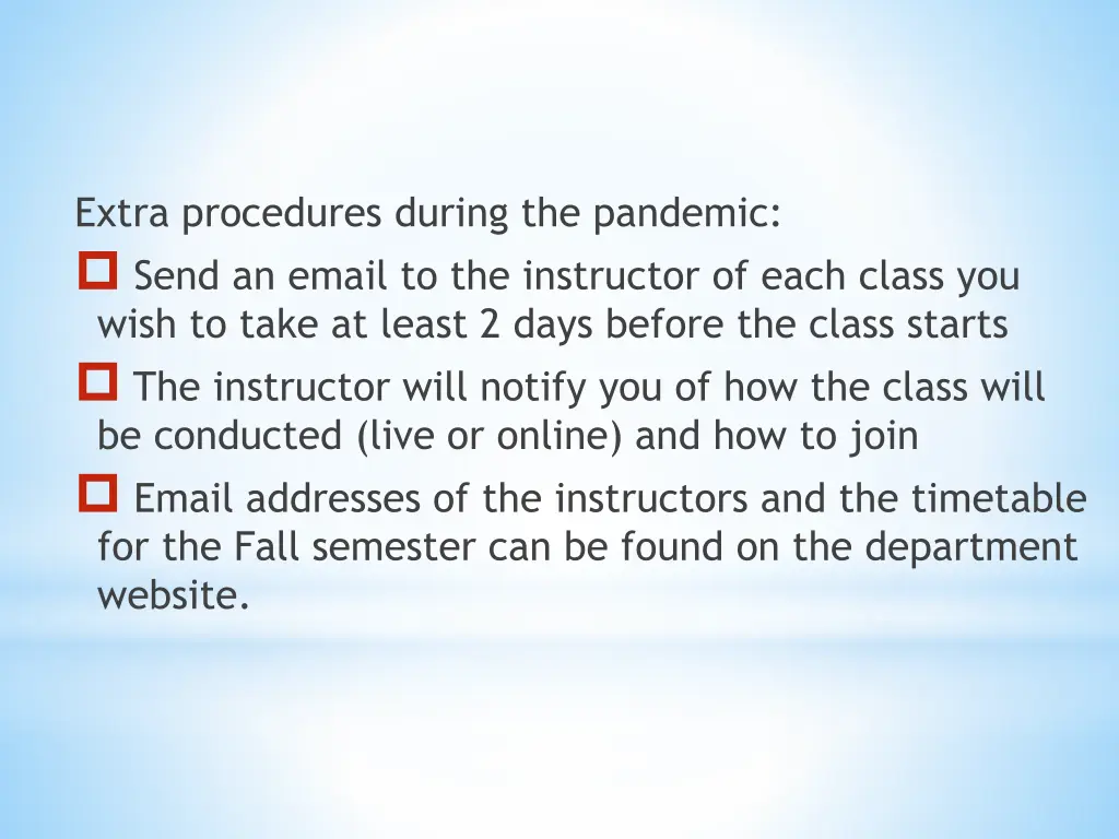 extra procedures during the pandemic send