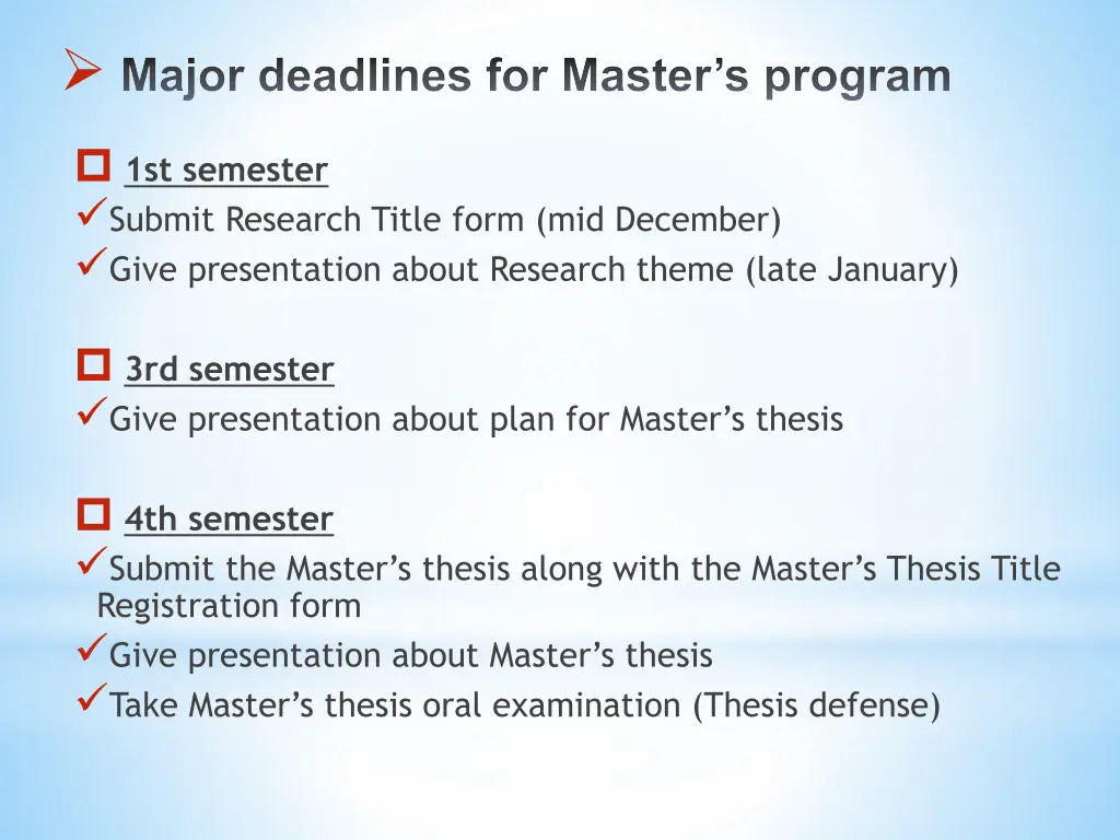 major deadlines for master s program