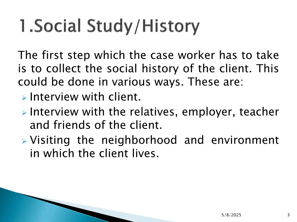 the first step which the case worker has to take