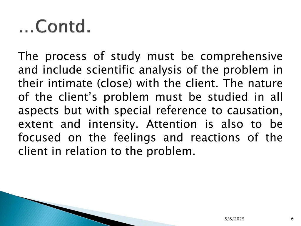 the process of study must be comprehensive