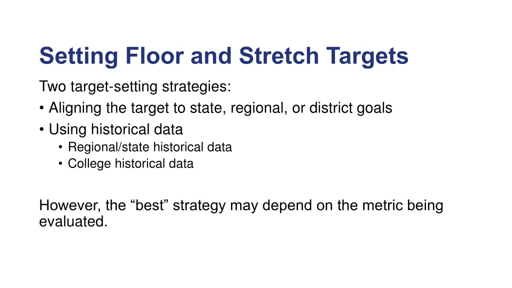 setting floor and stretch targets