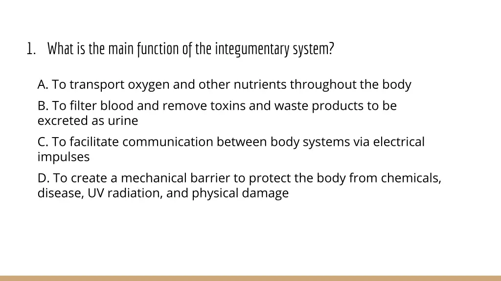 1 what is the main function of the integumentary