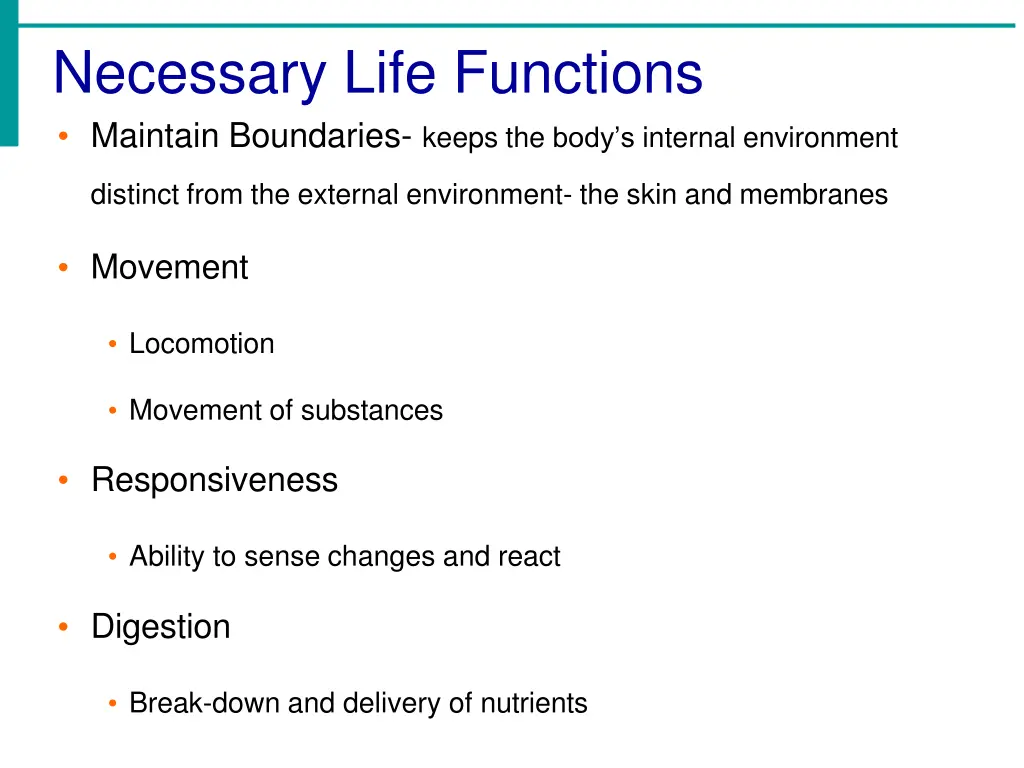 necessary life functions maintain boundaries