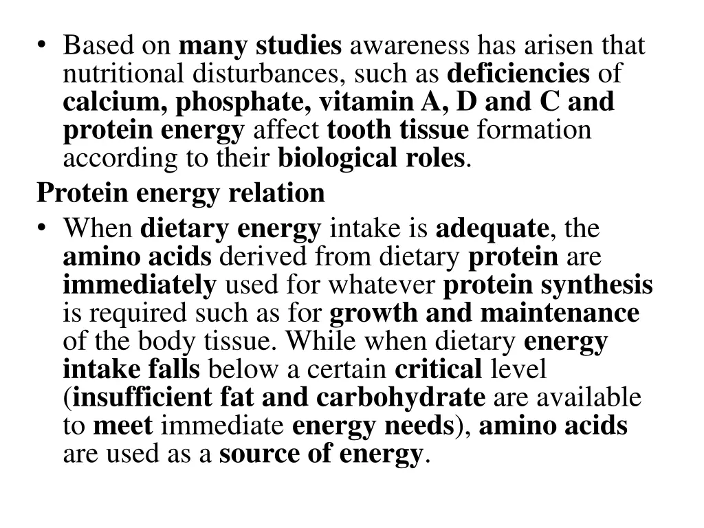 based on many studies awareness has arisen that