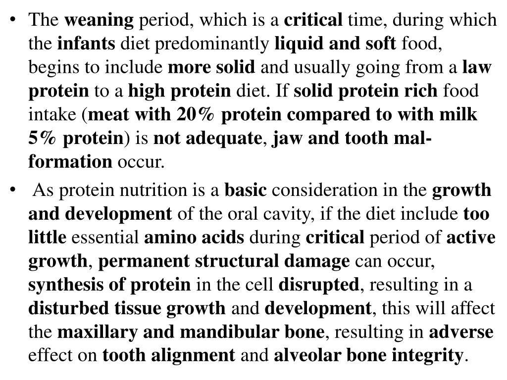 the weaning period which is a critical time