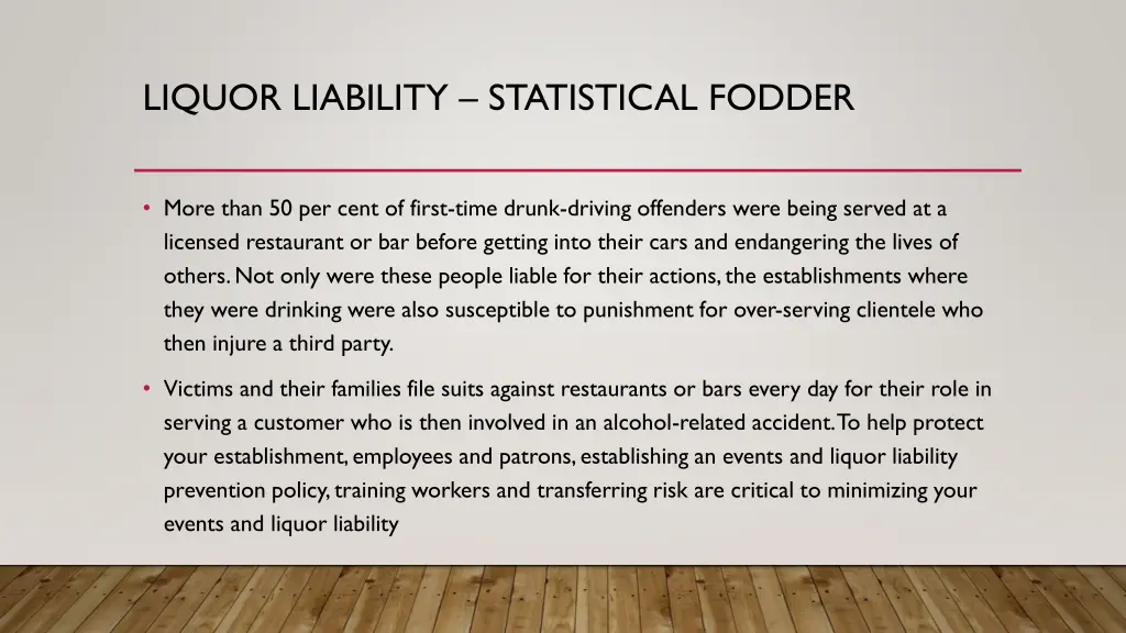 liquor liability statistical fodder
