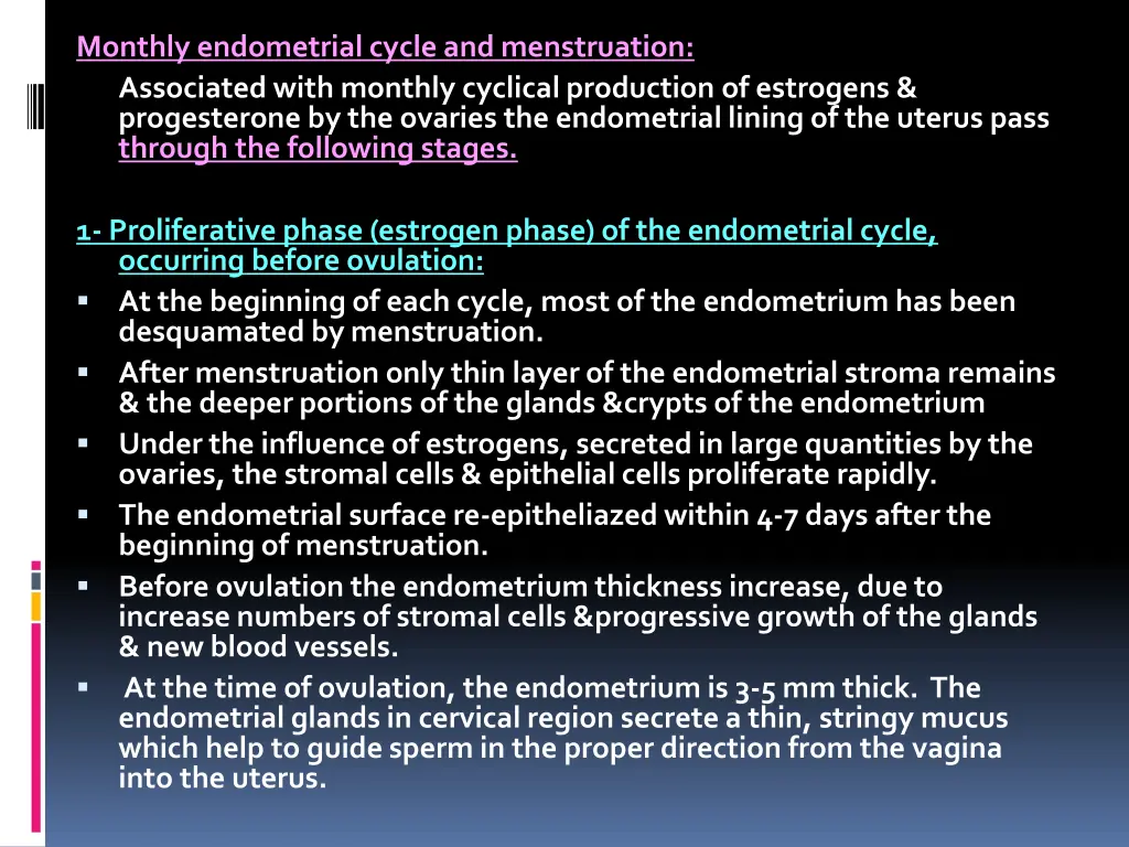 monthly endometrial cycle and menstruation