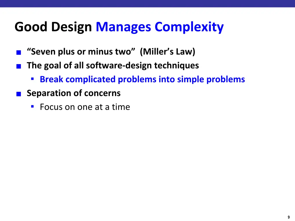 good design manages complexity