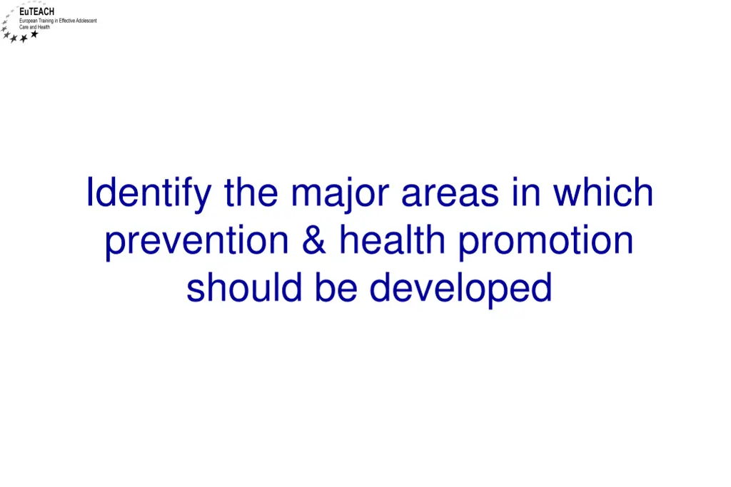 identify the major areas in which prevention