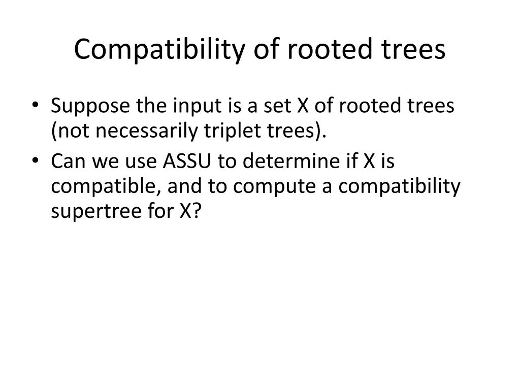 compatibility of rooted trees 1