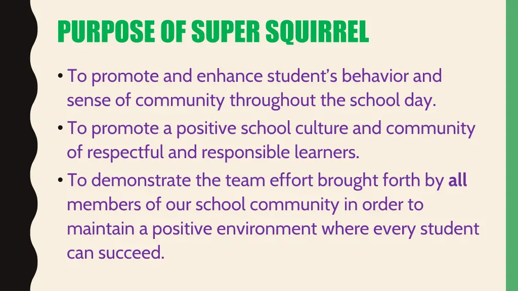 purpose of super squirrel