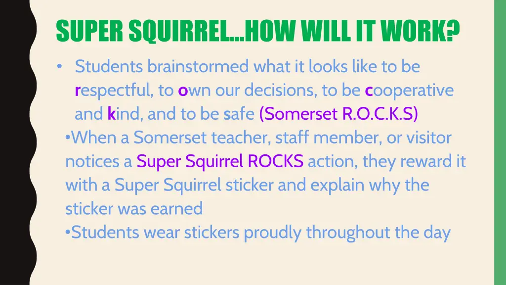 super squirrel how will it work students
