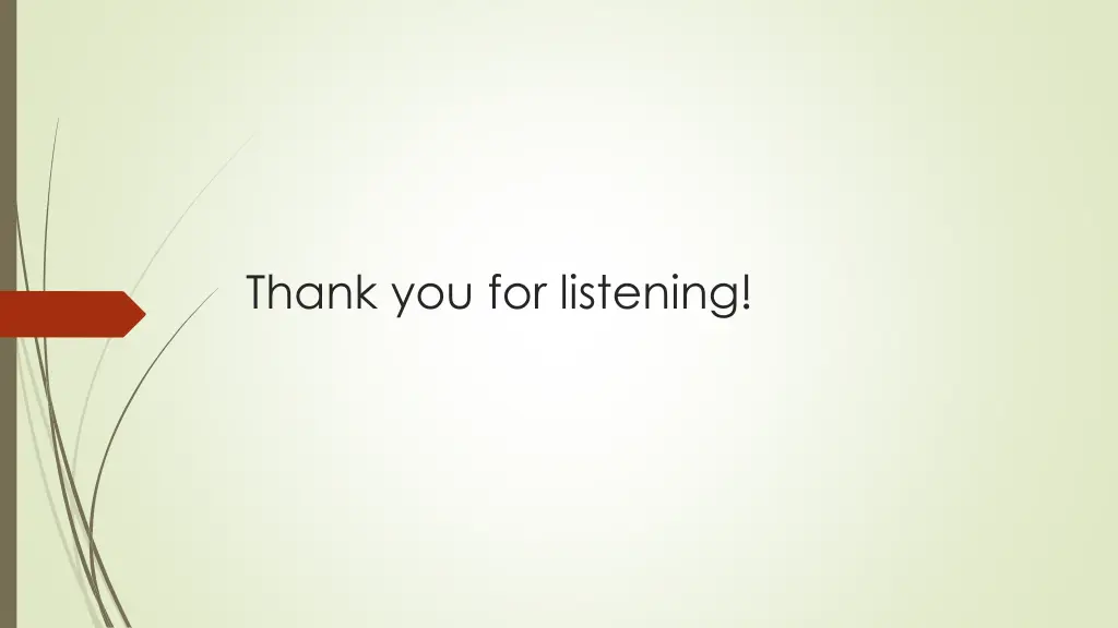 thank you for listening