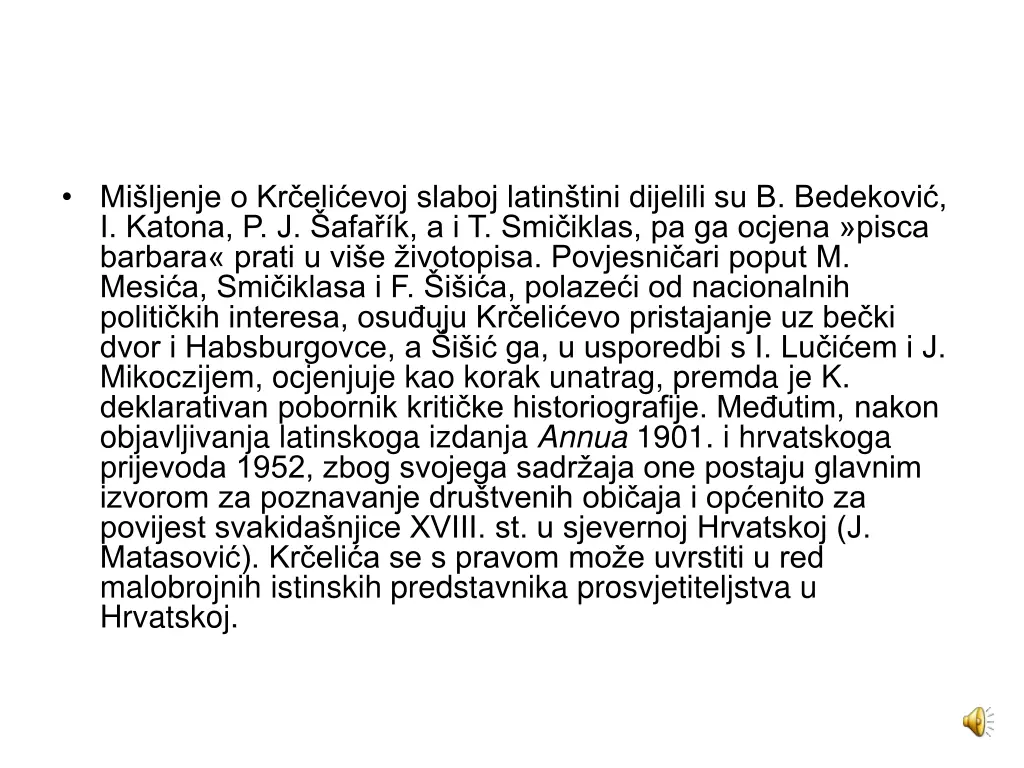 mi ljenje o kr eli evoj slaboj latin tini