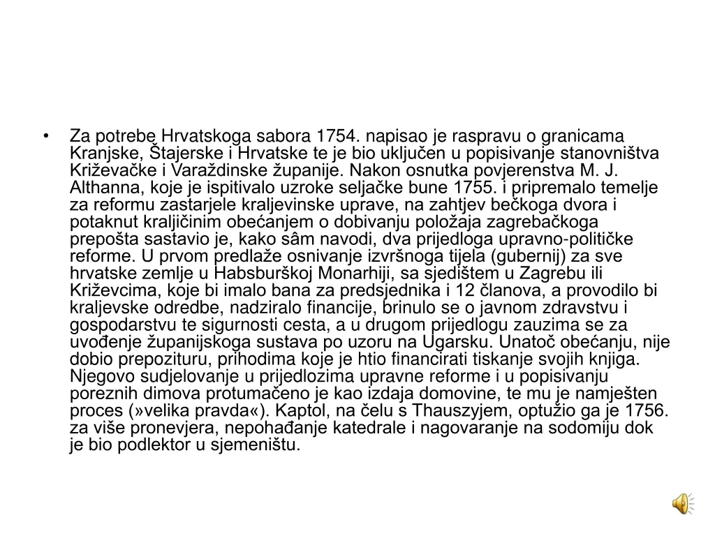 za potrebe hrvatskoga sabora 1754 napisao