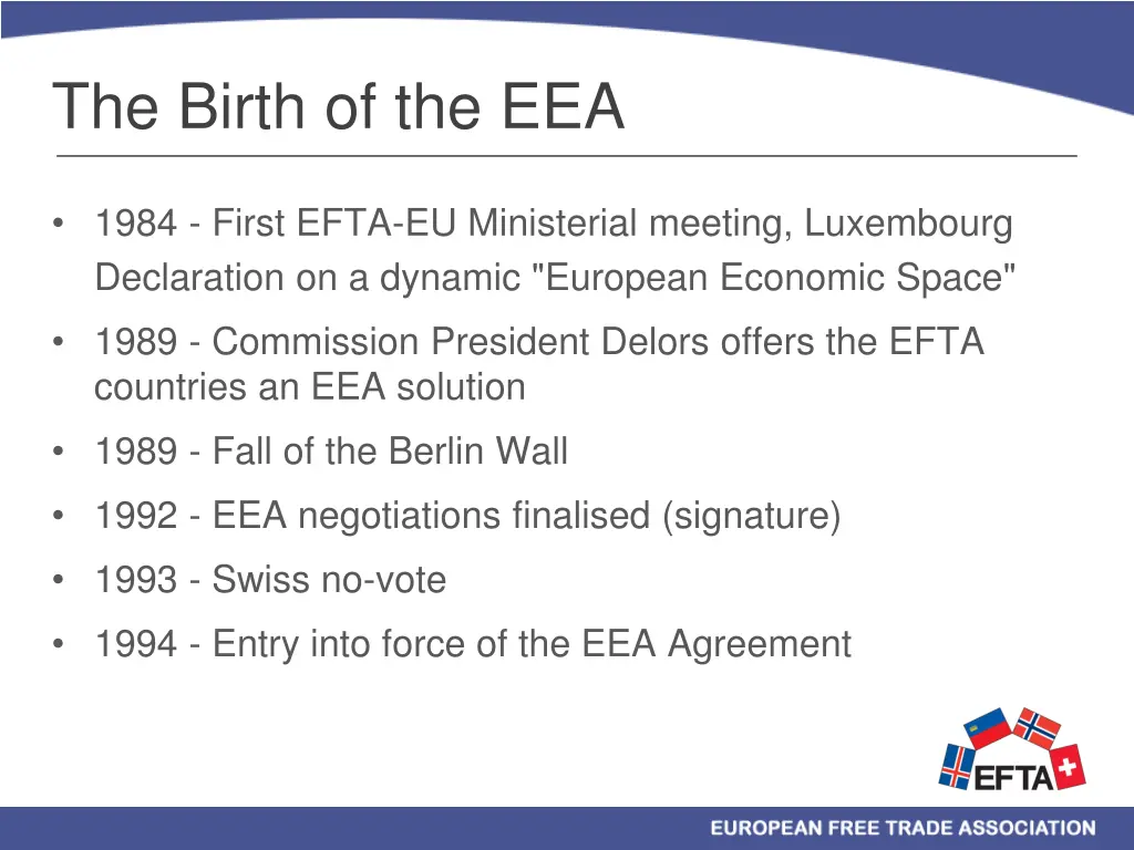 the birth of the eea