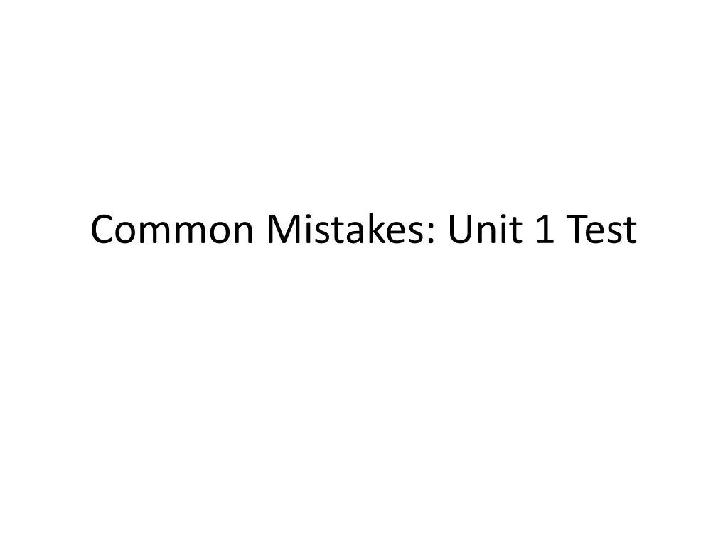 common mistakes unit 1 test