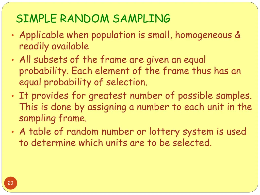simple random sampling applicable when population