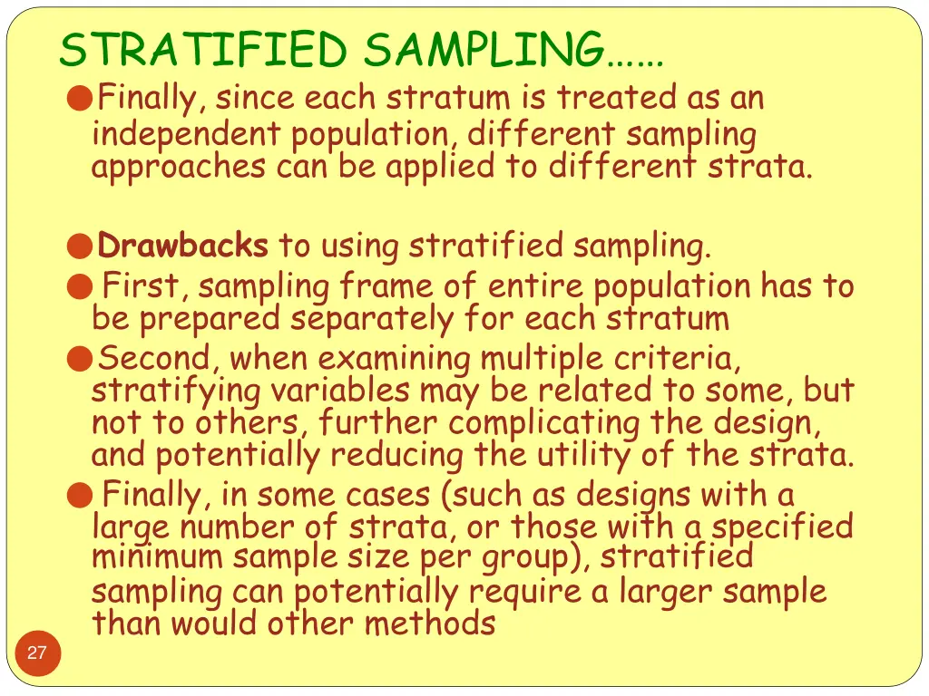 stratified sampling finally since each stratum
