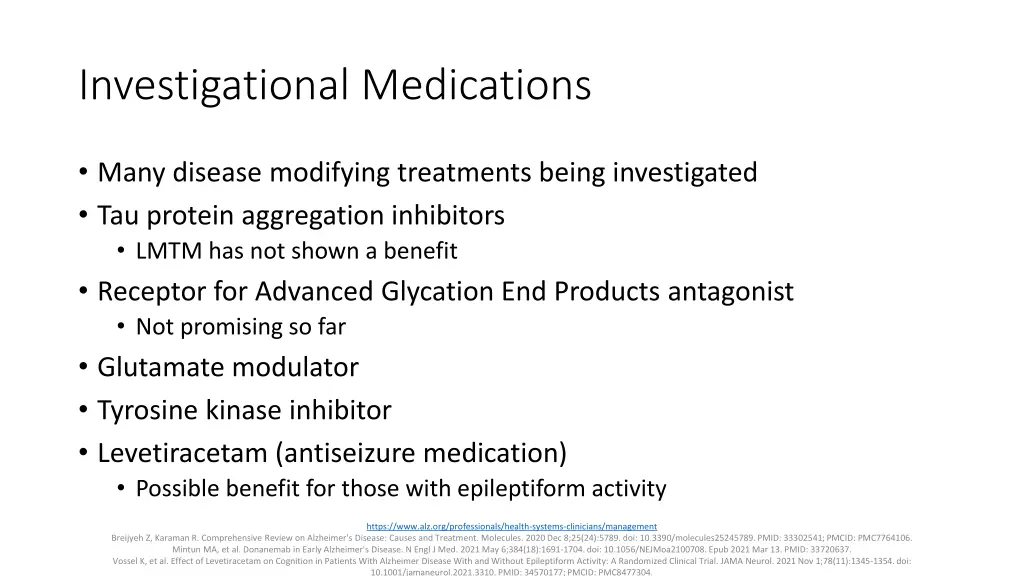 investigational medications