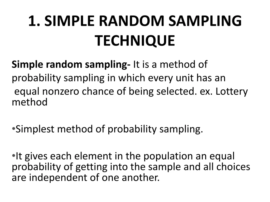 1 simple random sampling technique