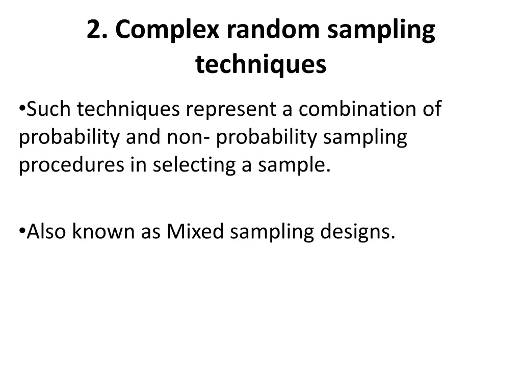 2 complex random sampling techniques